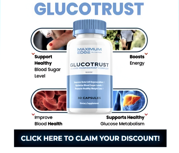 GlucoTrust Discover A Method To Support Healthy Blood Sugar Levels