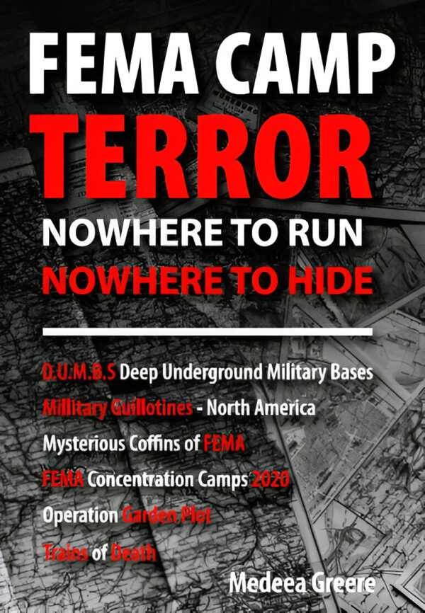 FEMA Camp Terror Nowhere to Run, Nowhere to Hide